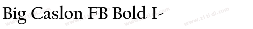 Big Caslon FB Bold I字体转换